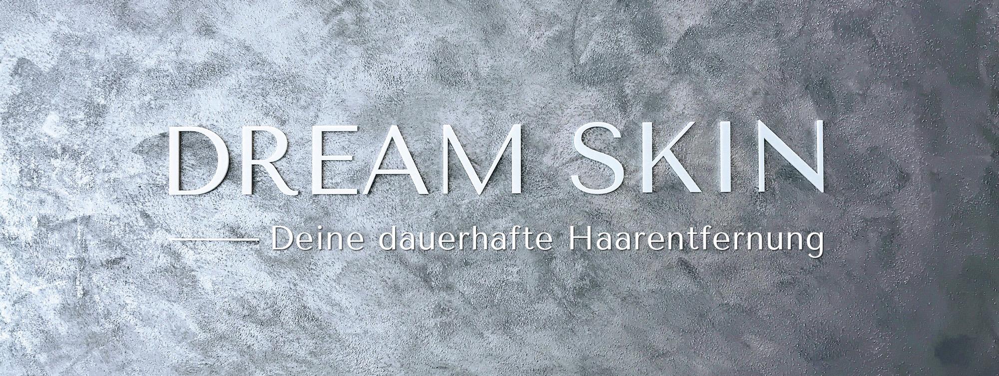 Dream Skin Germering Schriftzug Dauerhafte Haarentfernung